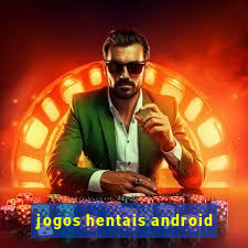 jogos hentais android